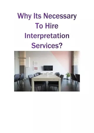 Why Its Necessary To Hire Interpretation Services?