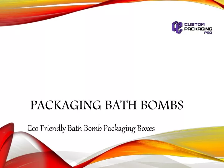 packaging bath bombs