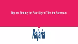 tips for finding the best digital tiles for bathroom
