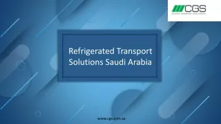 Refrigerated Transport Solutions Saudi Arabia