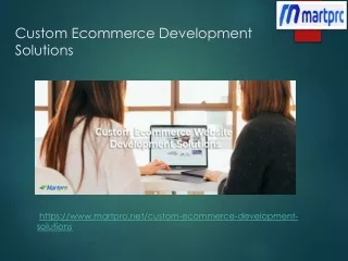 Custom Ecommerce Development Solutions