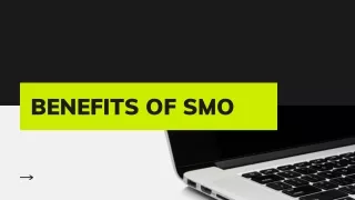 Benefits of SMO