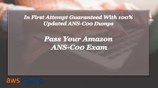 ANS-C00 Question and Answers with the Feature of Online Practice Test