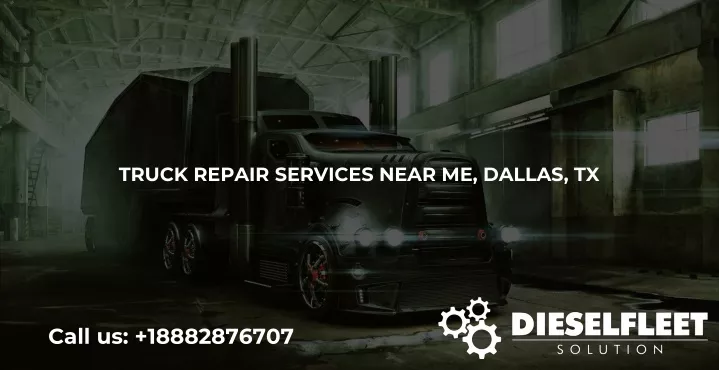 truck repair services near me dallas tx