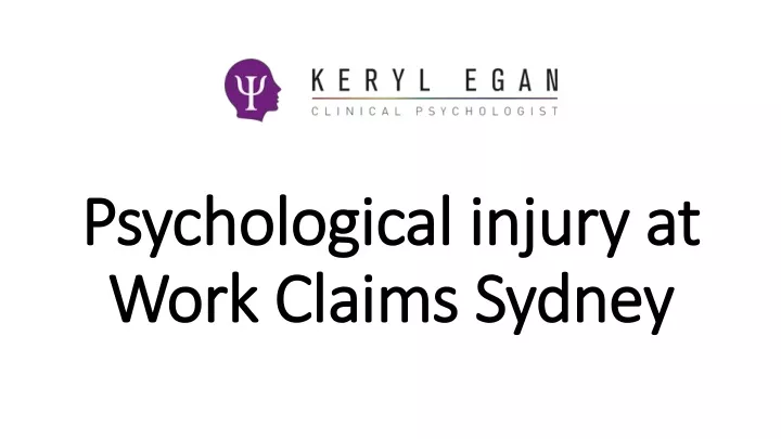 psychological i njury a t work claims sydney