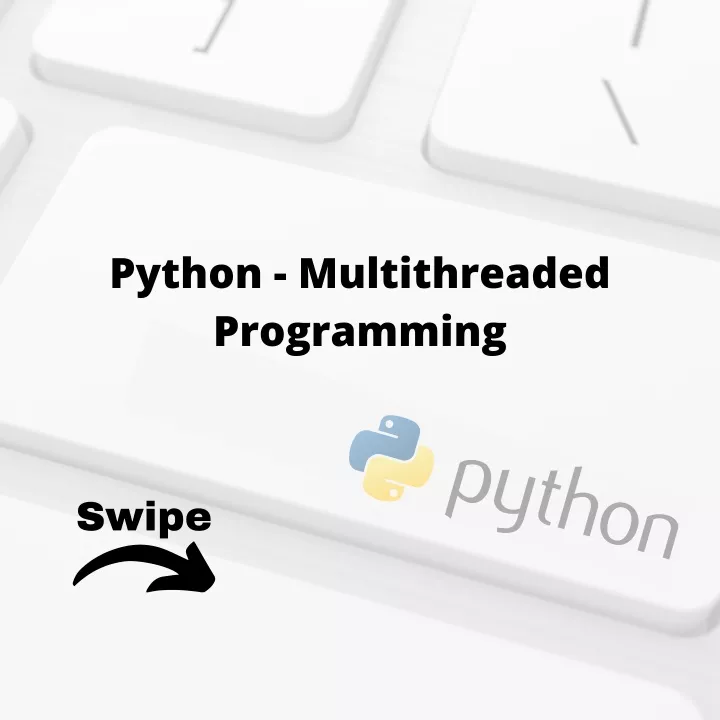 python multithreaded programming