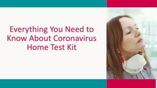 Everything You Need to Know About Coronavirus Home Test Kit