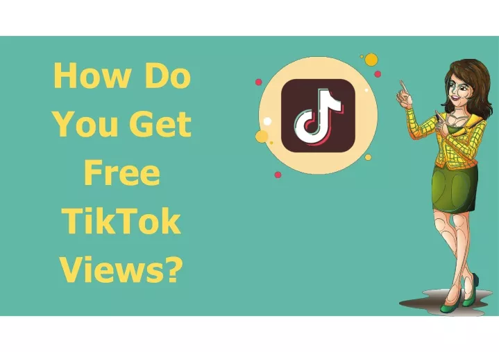 how do you get free tiktok views