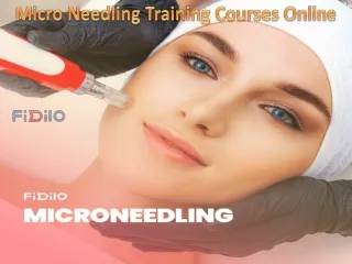 Micro Needling Training Courses Online | Fidilo Academy