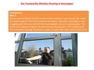 get trustworthy window cleaning in kensington