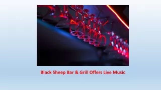 Black Sheep Bar & Grill Offers Live Music