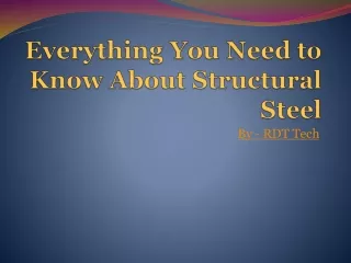 Everything You Need to Know About Structural Steel