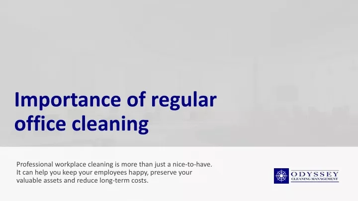 importance of regular office cleaning