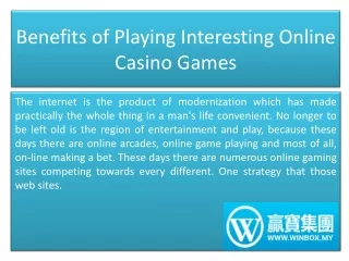 Benefits of Playing Interesting Online Casino Games