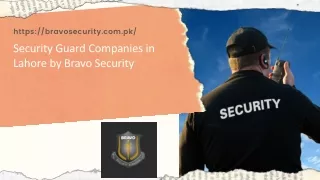 Security Guard Companies in Lahore by Bravo Security