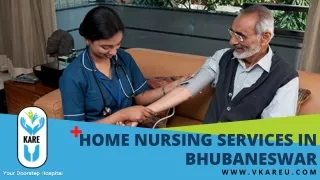 Home Nursing services in bhubaneswar