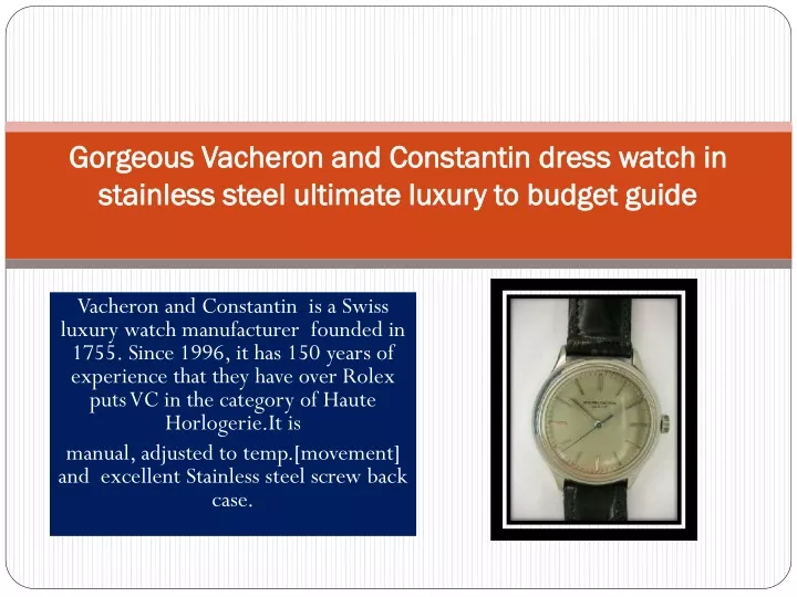 gorgeous vacheron and constantin dress watch in stainless steel ultimate luxury to budget guide