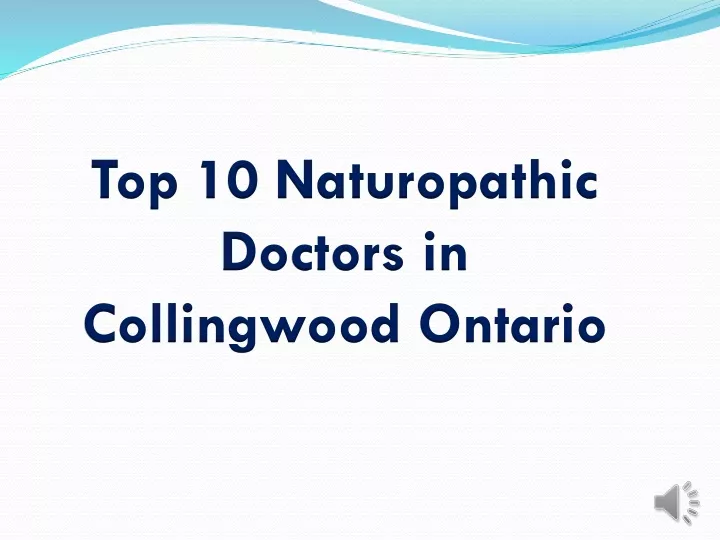 top 10 naturopathic doctors in collingwood ontario