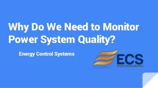 why do we need to monitor power system quality