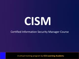(CISM) Course at CCS Learning Academy