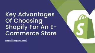 key advantages of choosing shopify