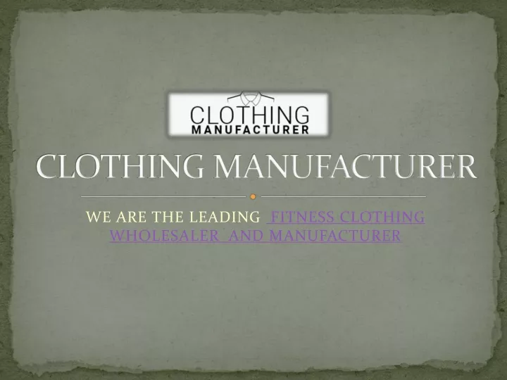 clothing manufacturer