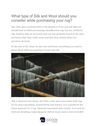 What type of Silk and Wool should you consider while purchasing your rugs?