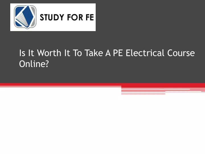 is it worth it to take a pe electrical course online