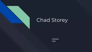 Chad Storey – Trusted Business Name in USA
