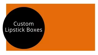 lipstick boxes ppt