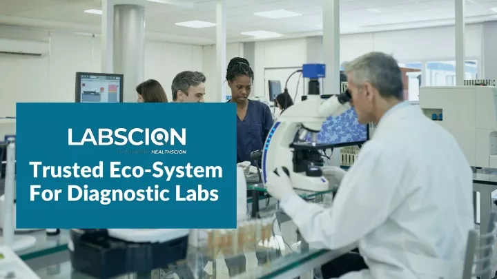 trusted eco system for diagnostic labs