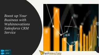 boost up your business with wahinnovations salesforce crm service