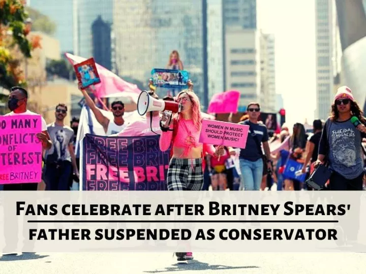 fans celebrate after britney spears father suspended as conservator