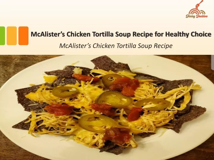 mcalister s chicken tortilla soup recipe
