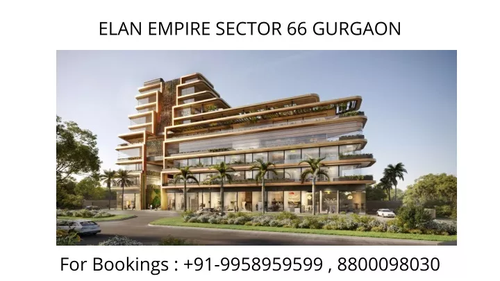 elan empire sector 66 gurgaon