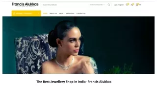 The Best Jewelry Shop in India- Francis Alukkas