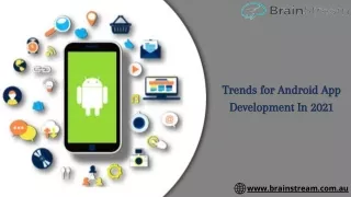 trends for android app development in 2021