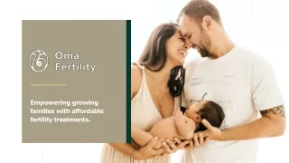 empowering growing families with affordable fertility treatments