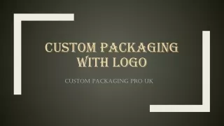 custom packaging with logo