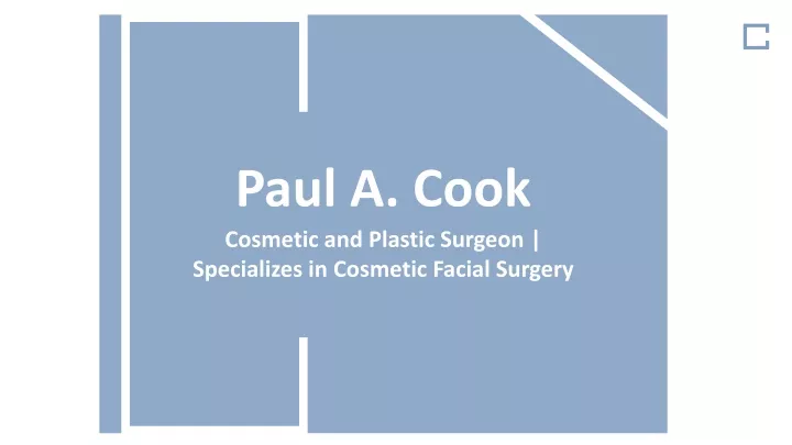 paul a cook cosmetic and plastic surgeon