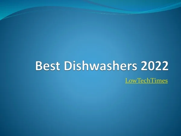 Best Dishwashers 2022