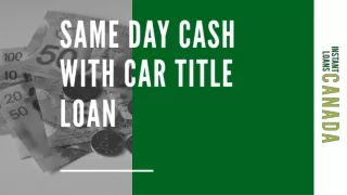 SAME DAY CASH WITH CAR TITLE LOAN