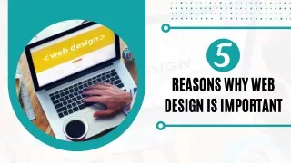 5 Reasons Why Web Design is Important