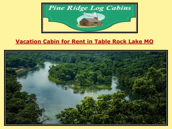 vacation cabin for rent in table rock lake mo