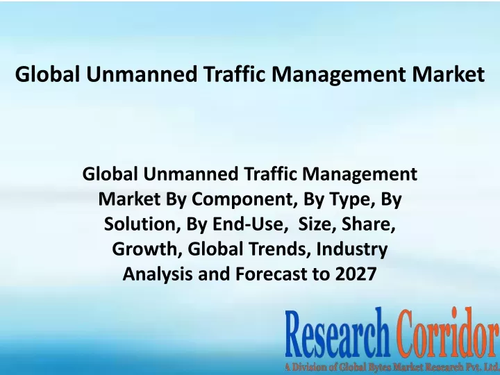 global unmanned traffic management market