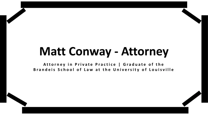 matt conway attorney