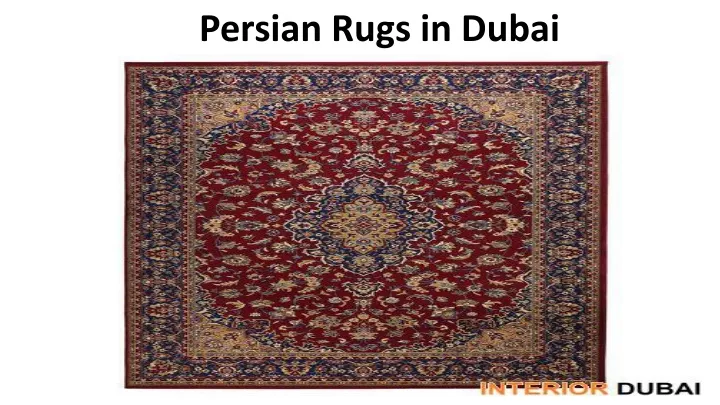persian rugs in dubai