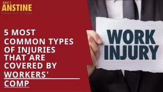 5 most common types of injuries that are covered