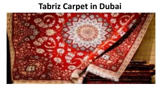 tabriz carpet in dubai