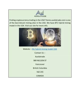 BTC Hybrid Mining Model USA  Home.auxilatrade.com